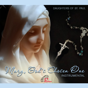 Mary, God's Chosen One (Instrumental)
