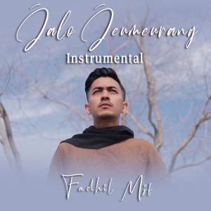 Album Jalo Jemeurang Instrumental oleh Fadhil Mjf