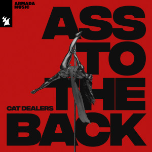 Ass To The Back (Explicit) dari Cat Dealers