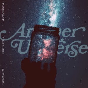 อัลบัม Another Universe ศิลปิน Melissa Polinar