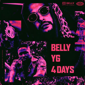 ดาวน์โหลดและฟังเพลง 4 Days พร้อมเนื้อเพลงจาก Belly