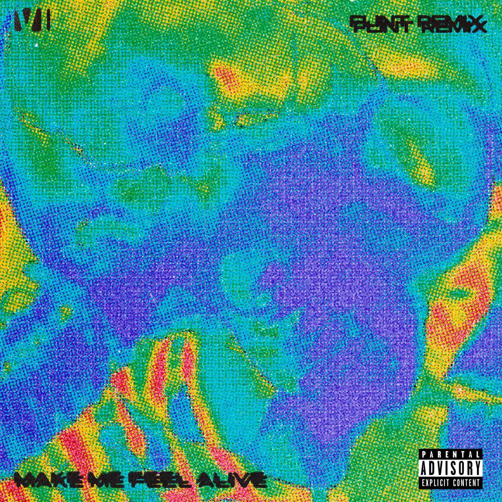 MAKEMEFEELALIVE (Flint Remix) (Explicit) (Flint Remix|Explicit)