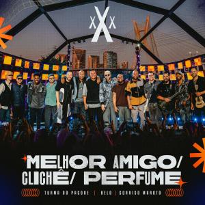 อัลบัม Melhor Amigo / Clichê / Perfume (Ao Vivo) ศิลปิน Turma do Pagode