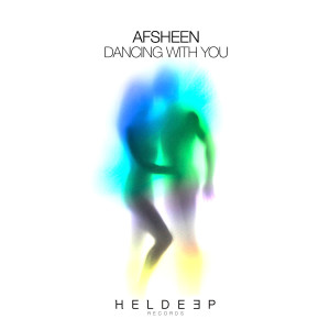 收聽AFSHeeN的Dancing With You歌詞歌曲