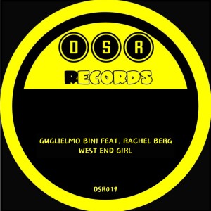 ดาวน์โหลดและฟังเพลง West End Girl (Original Mix) พร้อมเนื้อเพลงจาก Guglielmo Bini