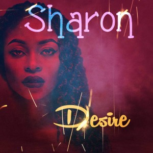 收聽Sharon的Desire歌詞歌曲