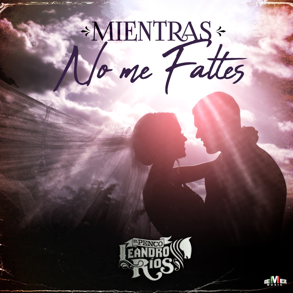 Mientras No Me Faltes
