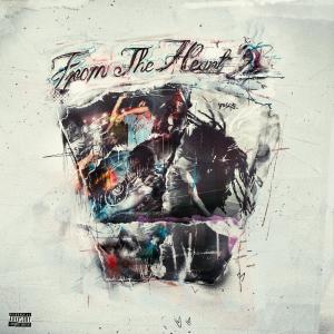 From The Heart 2 (Explicit)
