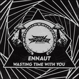 Album Wasting Time With You (Explicit) from ENNAUT