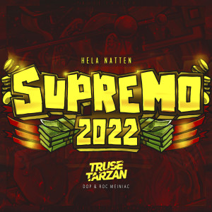 Album Hela Natten (Supremo 2022) (Explicit) from Truse Tarzan