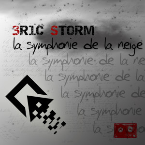Listen to La symphonie de la neige song with lyrics from Eric Storm