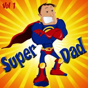 KlassicKuts的專輯Super Dad, Vol. 1