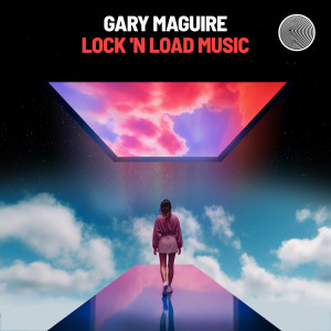 Gary Maguire的專輯Lock ‘N Load Music