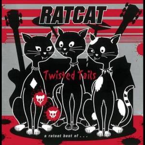 Ratcat的專輯Twisted Tails