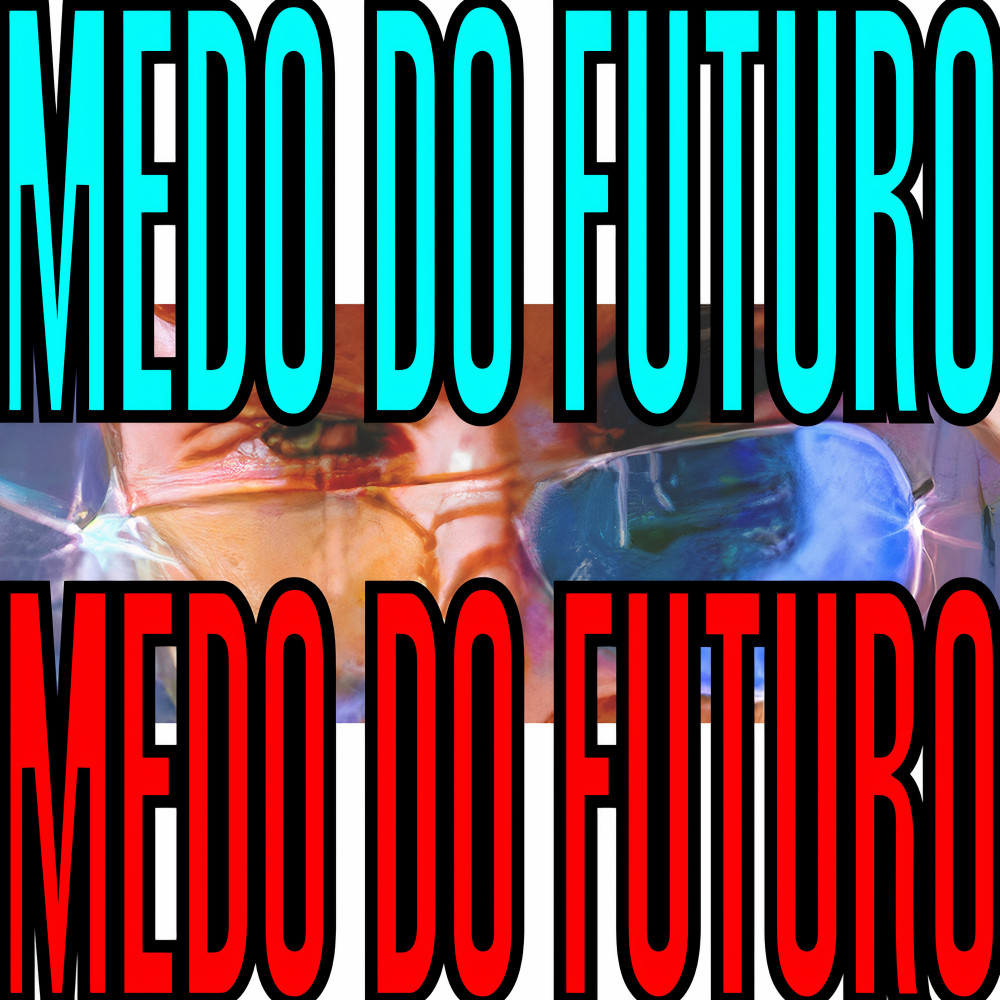 Medo do Futuro