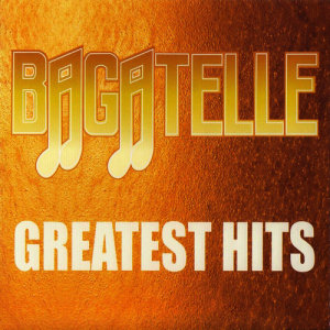 收聽Bagatelle的Come Back to You歌詞歌曲