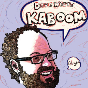 Dave Waite的專輯Kaboom