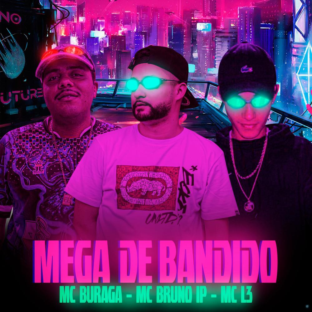 Mega de Bandido (Explicit)