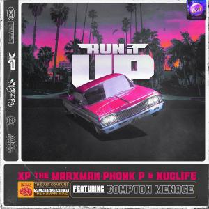 Album RUN IT UP (GTA MUSIC) (feat. Compton Menace) (Explicit) from Phonk P