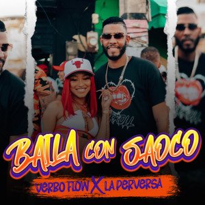 Dengarkan Baile Con Saoco lagu dari Verbo Flow dengan lirik