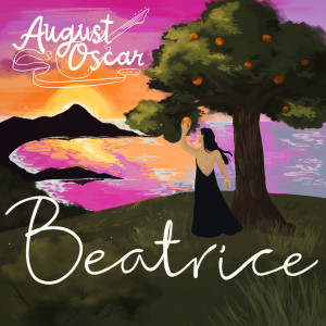 Dengarkan Beatrice lagu dari August Oscar dengan lirik