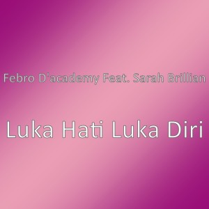 Luka Hati Luka Diri dari Sarah Brillian