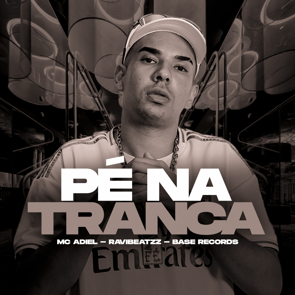 Pé Na Tranca (Explicit)