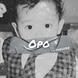 Album Opo from Shehyee