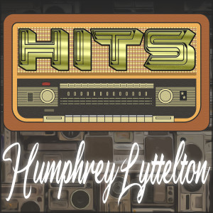 Hits of Humphrey Lyttelton