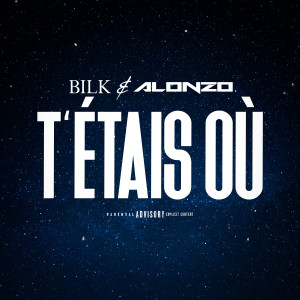 收听Alonzo的T'étais où (Explicit)歌词歌曲