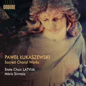 State Choir Latvija的專輯Lukaszewski: Sacred Choral Works