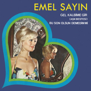 Listen to Gel Kalbime Gir (Aşk Bestesi) song with lyrics from Emel Sayin