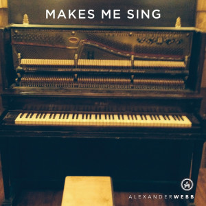 Album Makes Me Sing from Alexander Webb