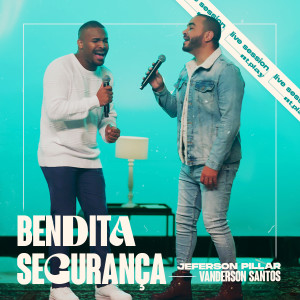 Jeferson Pillar的專輯Bendita Segurança