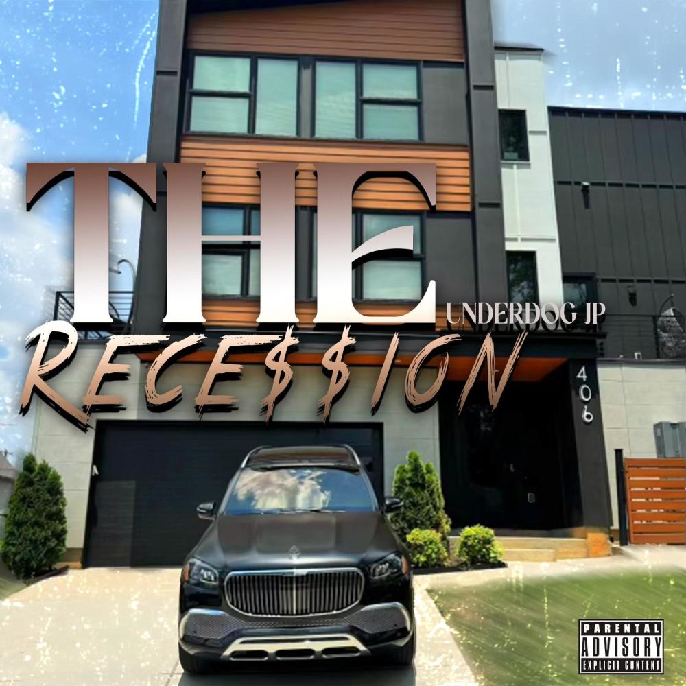Recession (Explicit)