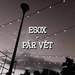 ESOX的專輯pár vět (Explicit)