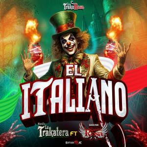 ดาวน์โหลดและฟังเพลง El Italiano (feat. Banda La Trakatera) พร้อมเนื้อเพลงจาก Banda Puro Santa Rosa