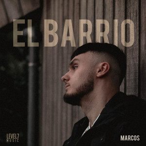 อัลบัม El Barrio (Explicit) ศิลปิน Marcos