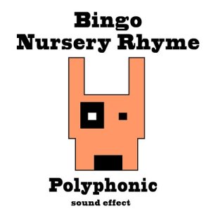 Text Tones and Ringtones的專輯Bingo Nursery Rhyme Polyphonic Sound Effects Text Tones and Ringtones