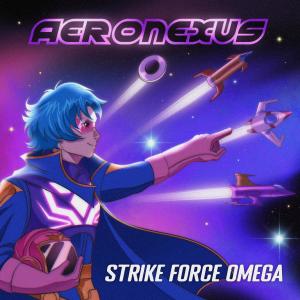 Aeronexus的專輯Strike Force Omega