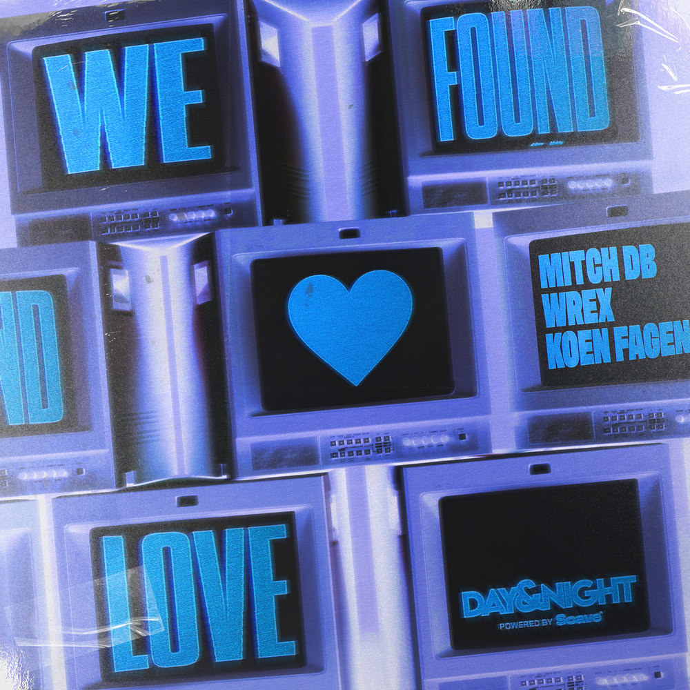 We Found Love