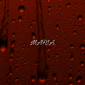 Listen to Mafia song with lyrics from LYKO