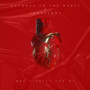 Album Que Sientes por Mi from Octopvs To The Party