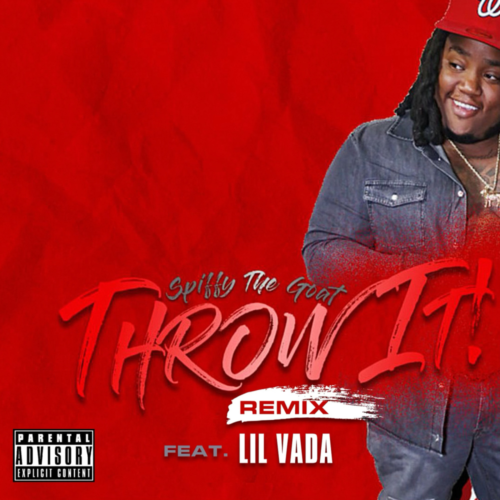 Throw It! (Remix|Explicit)