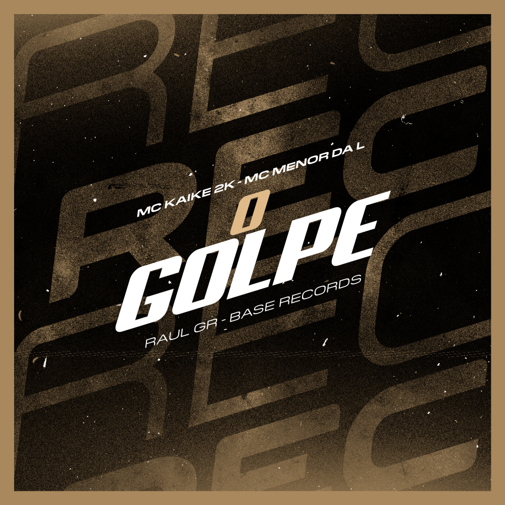 O Golpe (Explicit)