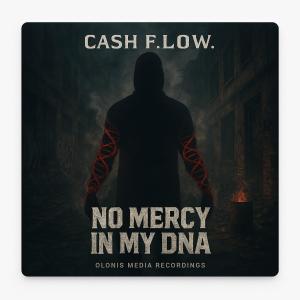 收聽BCU Productions的No Mercy In My DNA (feat. F.L.O.W.) (Explicit)歌詞歌曲