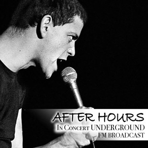 อัลบัม After Hours In Concert Underground FM Broadcast ศิลปิน Various Artists
