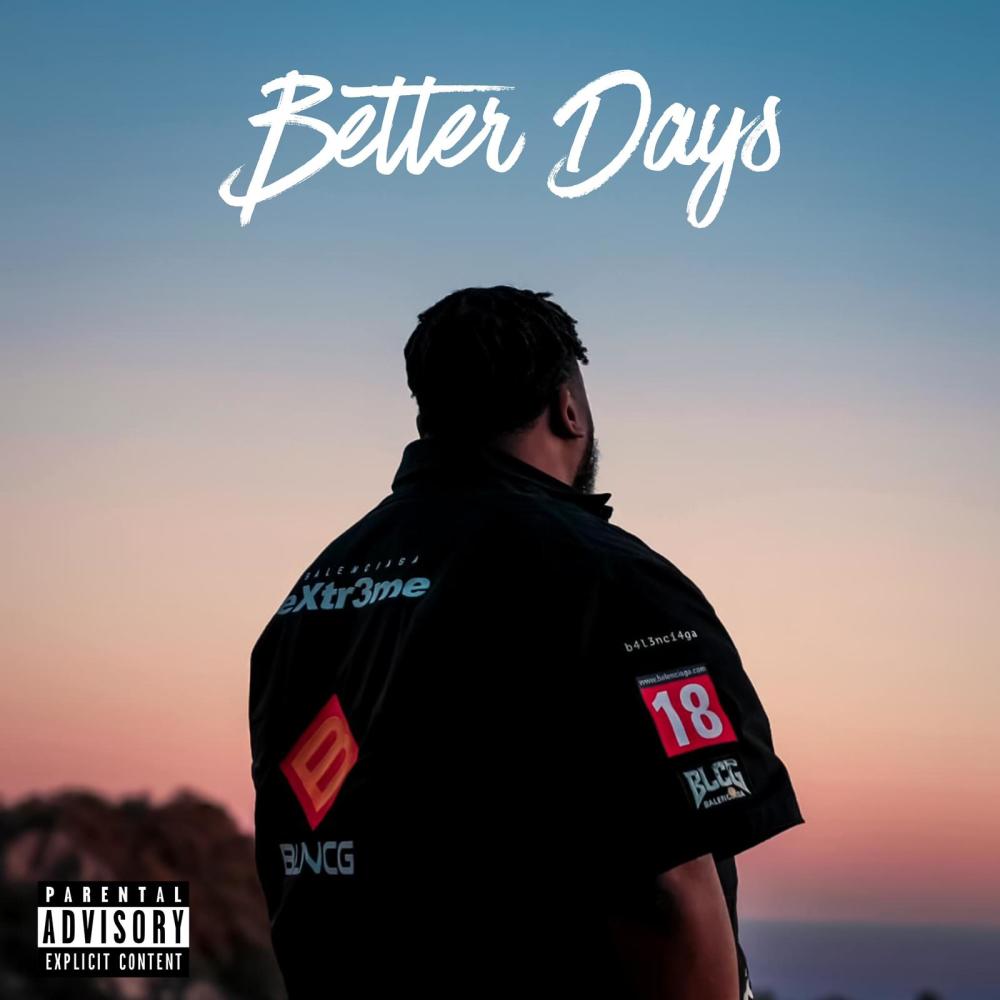 better days (feat. majik one) (Explicit)