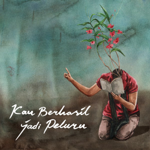 Listen to Kau Berhasil Jadi Peluru song with lyrics from Fajar Merah