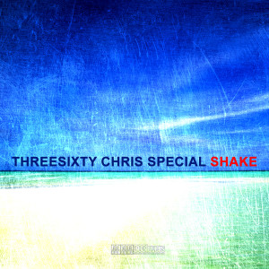 收聽Chris Special的Shake!歌詞歌曲